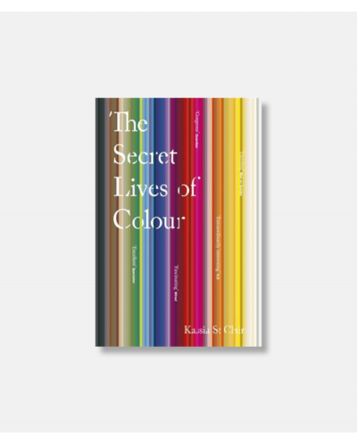 The Secret Lives of Colour - soft cover